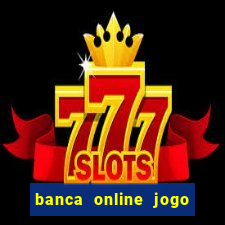 banca online jogo do bicho